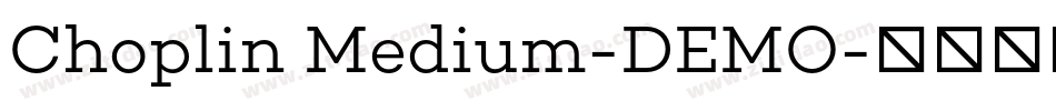 Choplin Medium-DEMO字体转换
